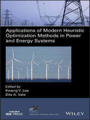 cover image of Applications of Modern Heuristic Optimization Methods in Power and Energy Systems
